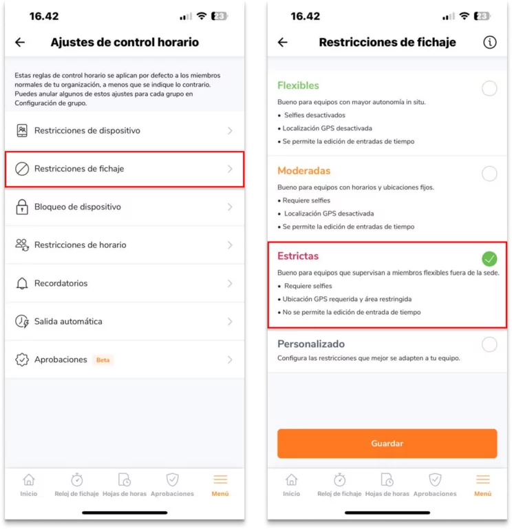 Selecciona restricciones Estrictas de fichaje si quieres utilizar una de nuestras políticas preestablecidas.