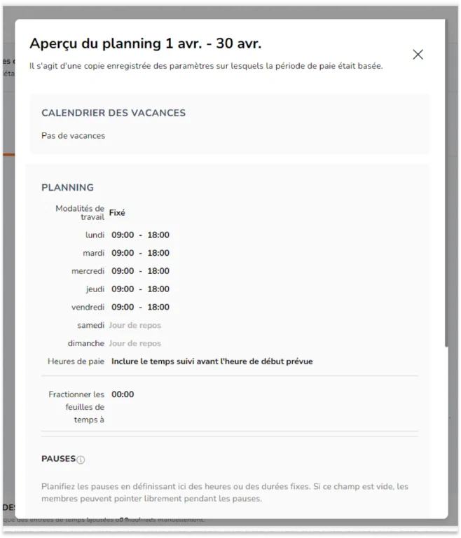 Les jours fériés, les jours écourtés et les arrangements de plannings de travail enregistrés pour la période de paie en question s'affichent.