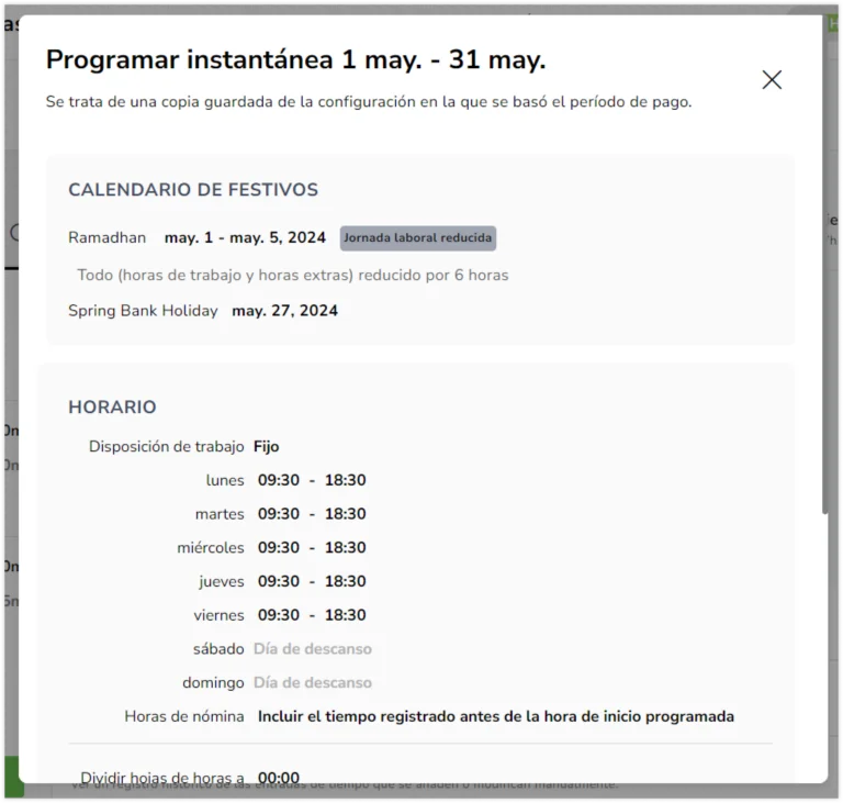 Se mostrarán los días festivos, las jornadas reducidas y los horarios de trabajo guardados para el periodo de pago en cuestión.