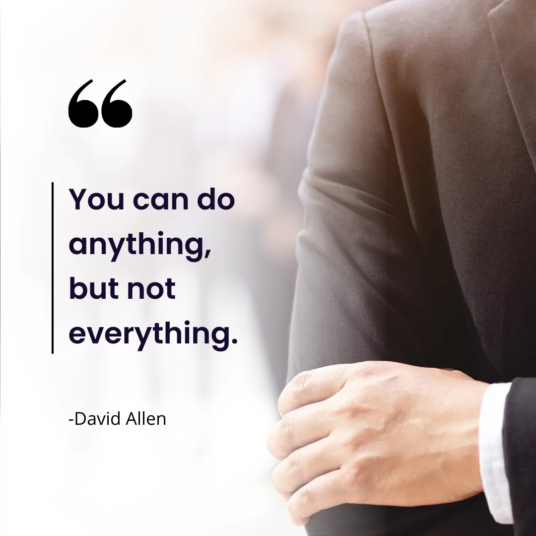 You can do anything, but not everything.